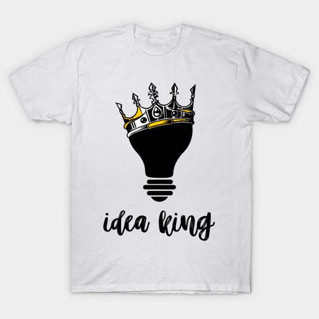 The King Idea T-Shirt by Whatastory